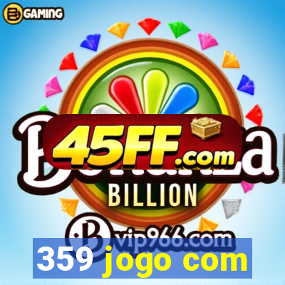 359 jogo com
